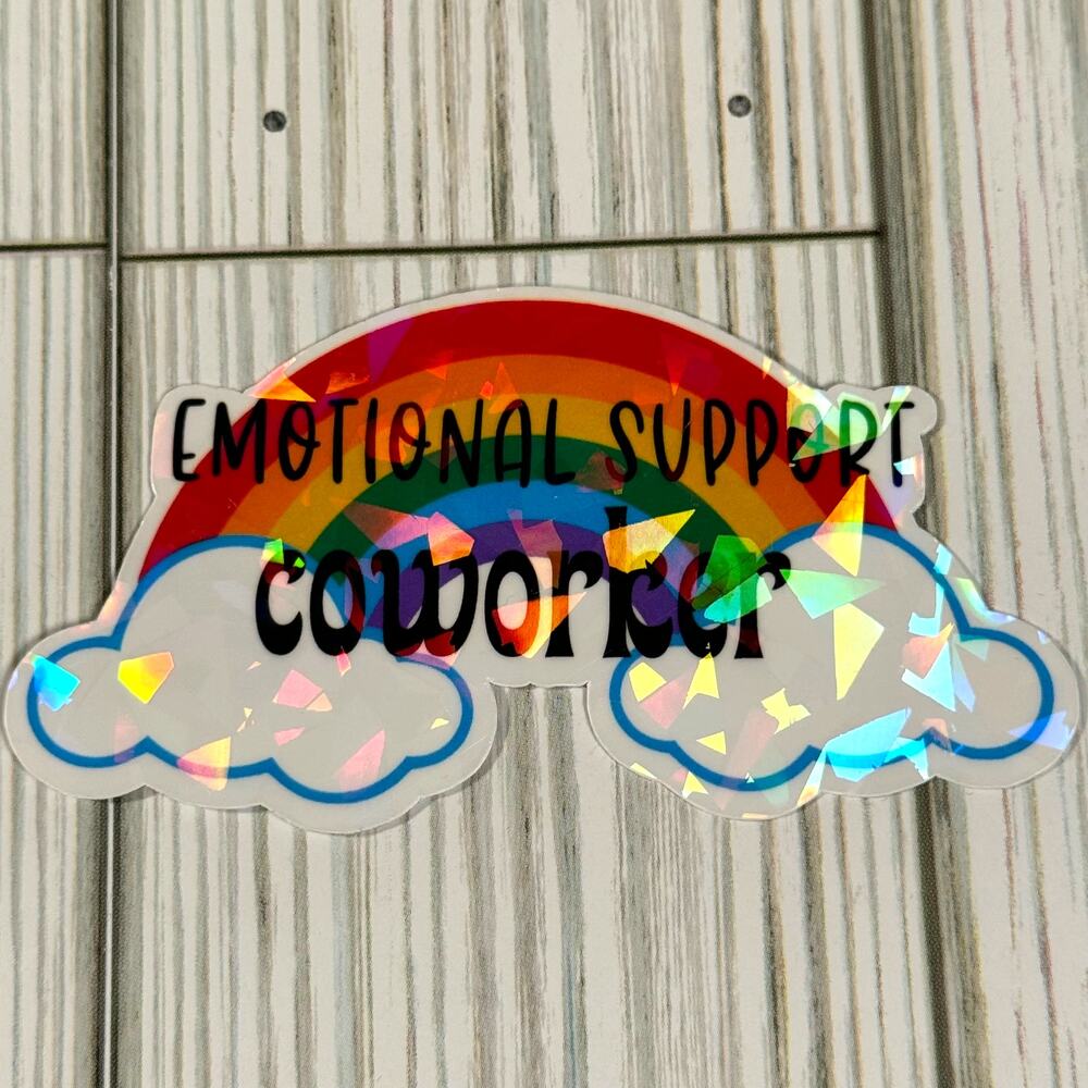 Waterproof Vinyl Sticker "Emotional Support‎ Co-Worker" Mental Health